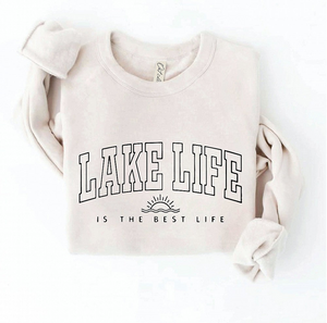 Lake Life is the Best Sweatshirt-medium