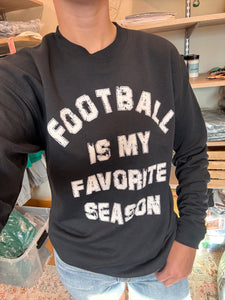 Football is my favorite season sweatshirt