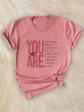 Load image into Gallery viewer, You Are Enough Tees