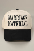 Load image into Gallery viewer, PREORDER MARRIAGE MATERIAL Embroidered Baseball Cap