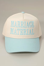 Load image into Gallery viewer, PREORDER MARRIAGE MATERIAL Embroidered Baseball Cap