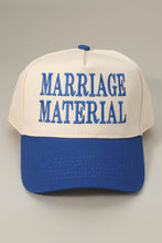 Load image into Gallery viewer, PREORDER MARRIAGE MATERIAL Embroidered Baseball Cap