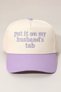 PREORDER PUT IT ON MY HUSBANDS TAB Baseball Cap