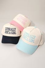 Load image into Gallery viewer, PREORDER LITERALLY JUST A GIRL Baseball Cap