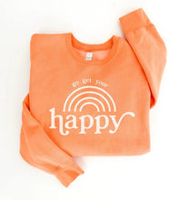 Load image into Gallery viewer, PREORDER Go Get Your Happy Fleece SweatshirtS