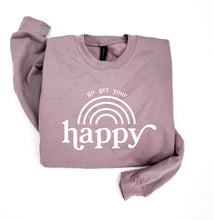 Load image into Gallery viewer, PREORDER Go Get Your Happy Fleece SweatshirtS